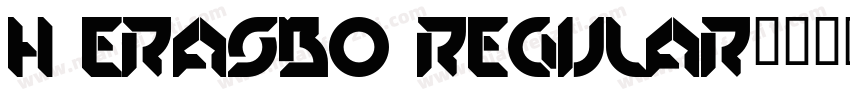 H ERASBO Regular字体转换